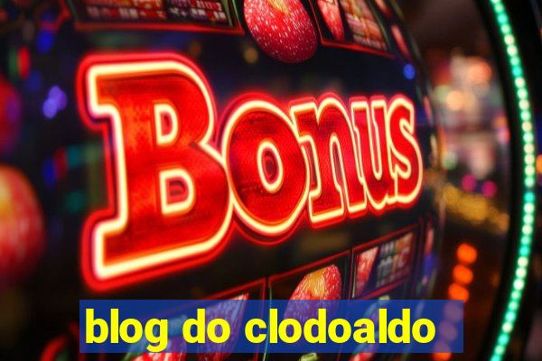 blog do clodoaldo