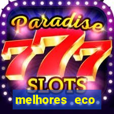 melhores eco resorts do brasil