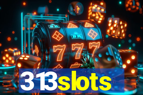 313slots