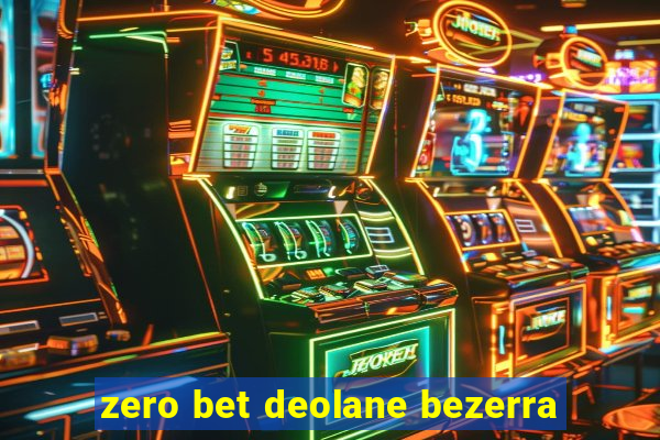 zero bet deolane bezerra