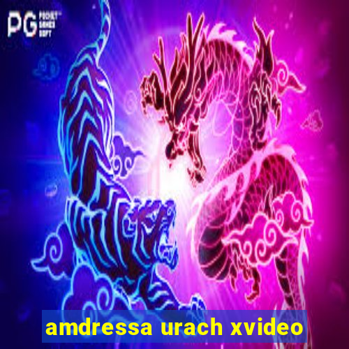 amdressa urach xvideo