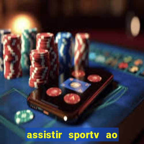 assistir sportv ao vivo futemax