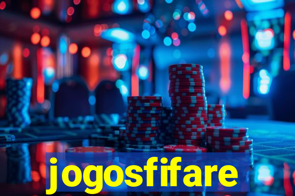 jogosfifare