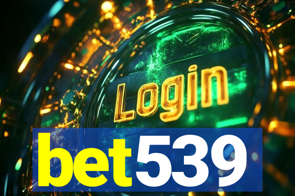 bet539