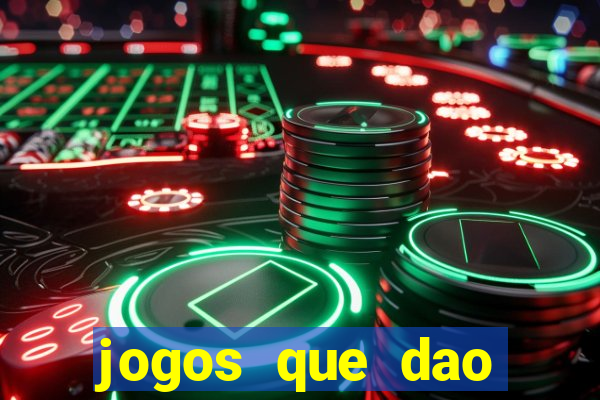 jogos que dao dinheiro sem deposito