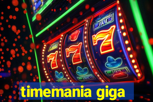 timemania giga