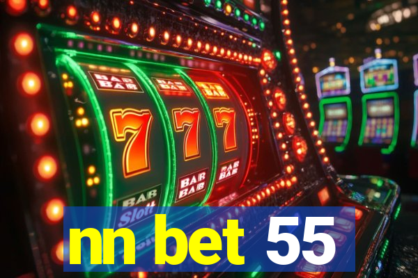 nn bet 55