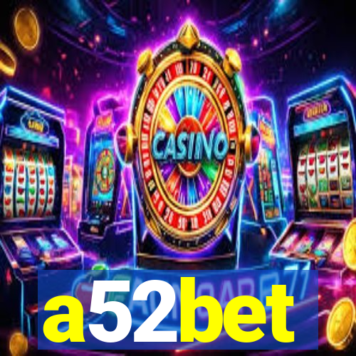 a52bet