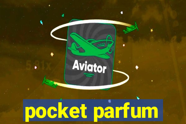 pocket parfum