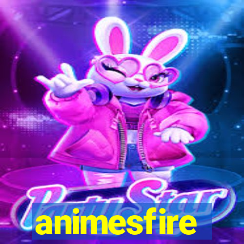 animesfire