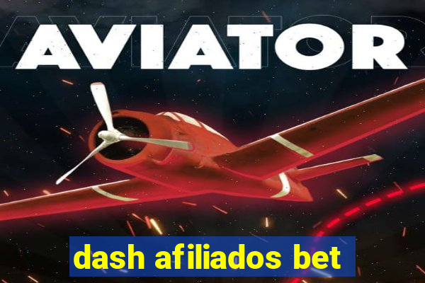 dash afiliados bet