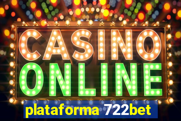 plataforma 722bet