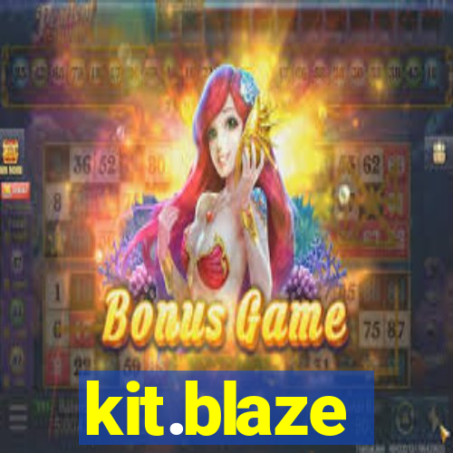 kit.blaze