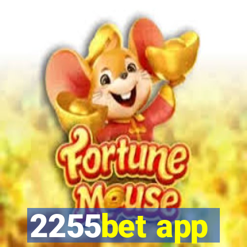 2255bet app