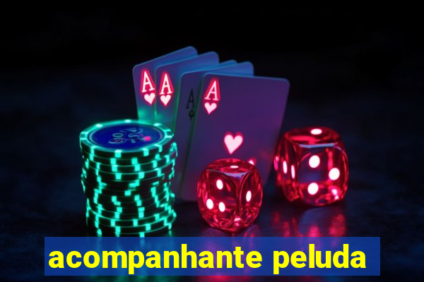 acompanhante peluda
