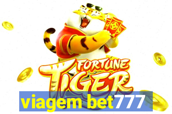 viagem bet777