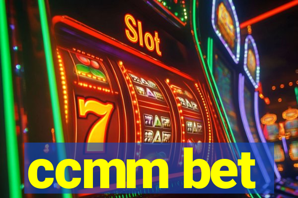 ccmm bet