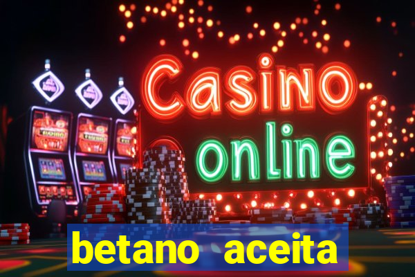 betano aceita cart?o de crédito