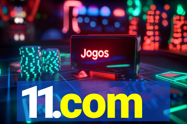 11.com