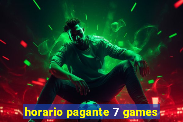 horario pagante 7 games