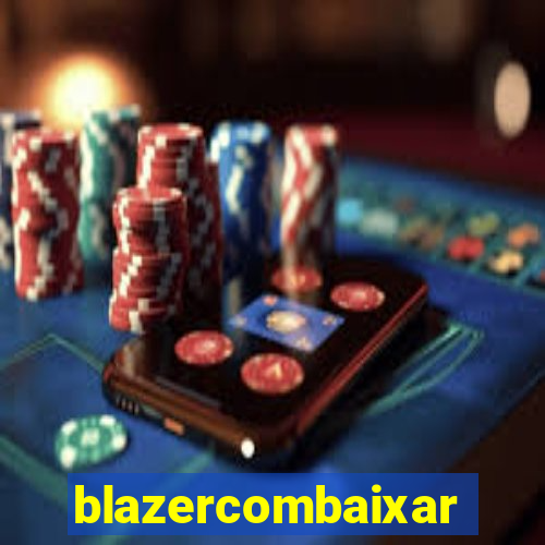 blazercombaixar
