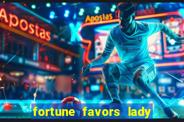 fortune favors lady nikuko legendado