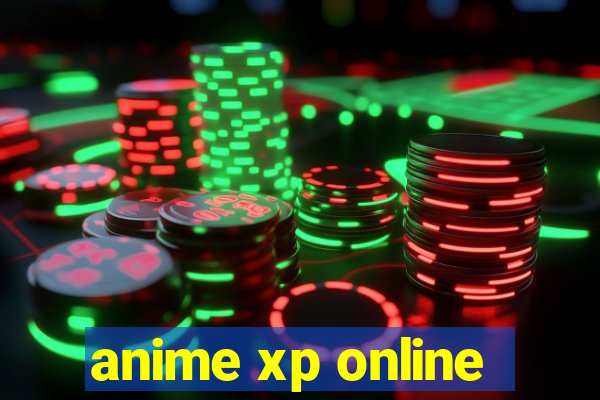 anime xp online