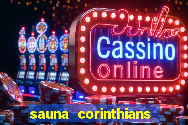 sauna corinthians santo andre