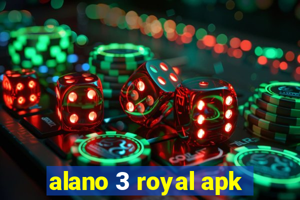 alano 3 royal apk