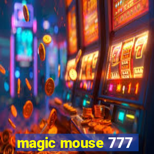 magic mouse 777