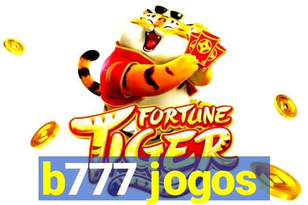 b777 jogos