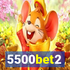 5500bet2