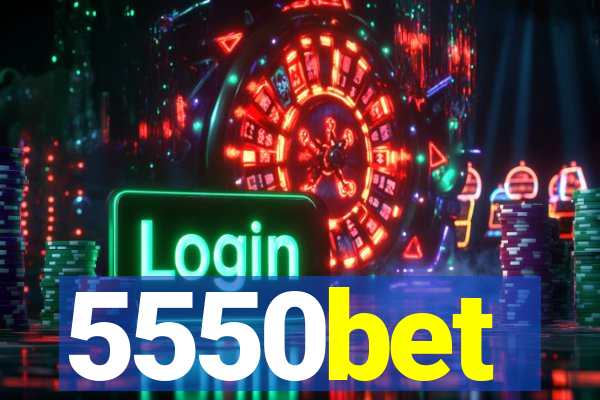 5550bet