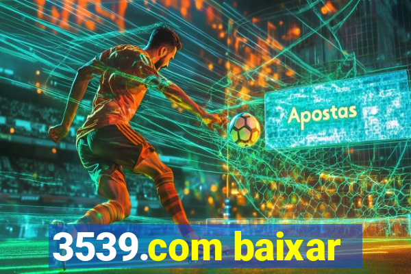 3539.com baixar