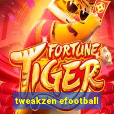 tweakzen efootball