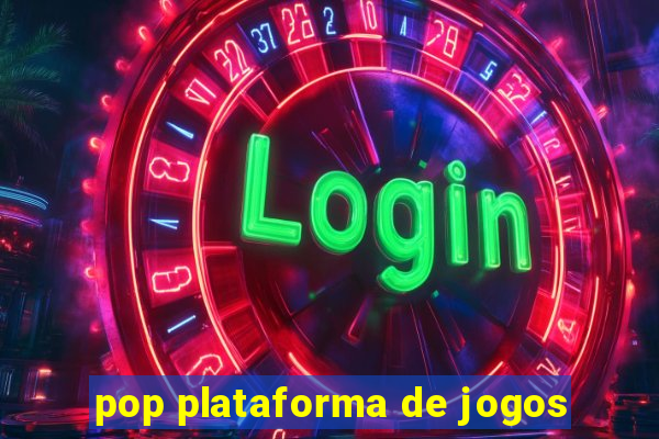 pop plataforma de jogos