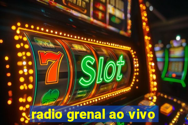 radio grenal ao vivo
