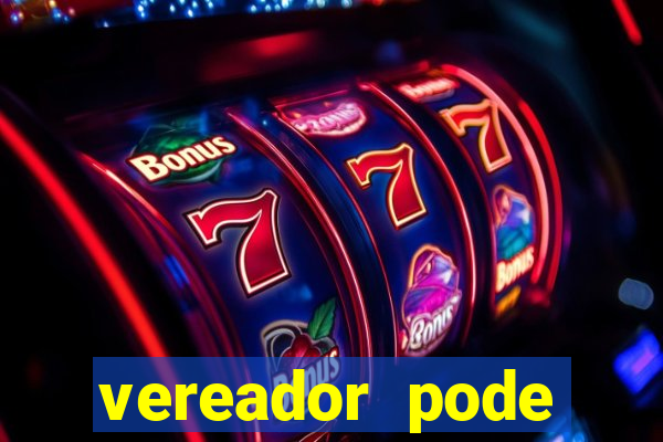 vereador pode patrocinar time de futebol