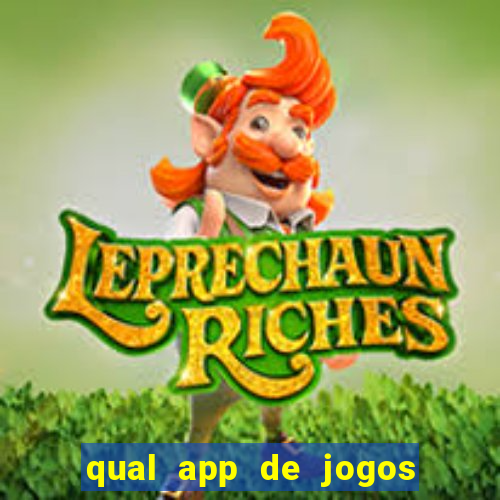 qual app de jogos que ganha dinheiro de verdade