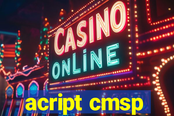 acript cmsp