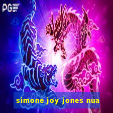 simone joy jones nua