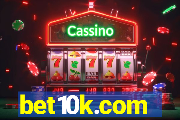 bet10k.com