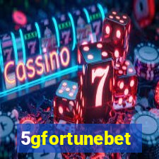 5gfortunebet