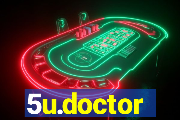 5u.doctor