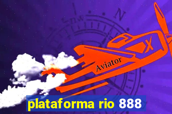 plataforma rio 888