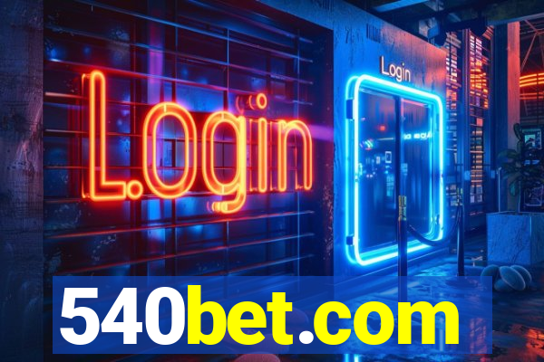 540bet.com