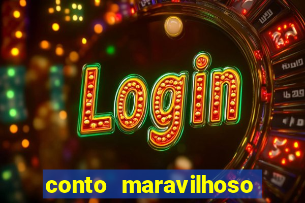 conto maravilhoso curto textos