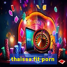 thaissa.fit porn
