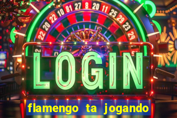 flamengo ta jogando em qual canal