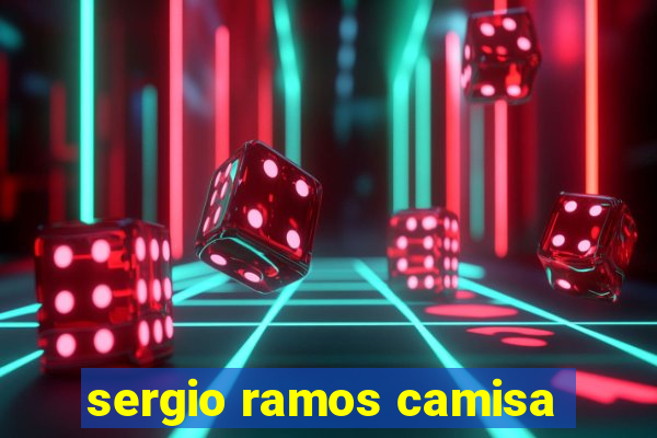 sergio ramos camisa